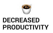 Decreased Productivity